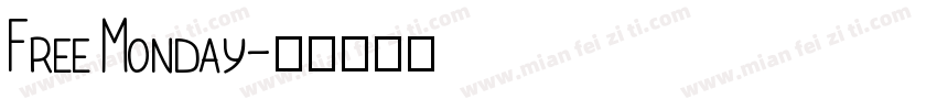 Free Monday字体转换